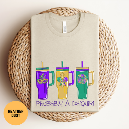 Funny Mardi Gras Daiquiri Shirt, Nola Bachelorette Party Shirt, Nola Mardi Gras Parade Shirt