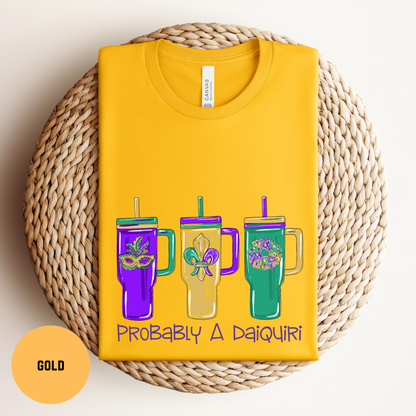 Funny Mardi Gras Daiquiri Shirt, Nola Bachelorette Party Shirt, Nola Mardi Gras Parade Shirt