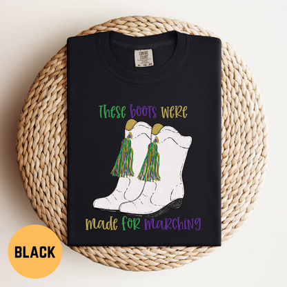 Mardi Gras Parade T-shirt, Majorette Marching Boots Tee, Boots are Made for Marching Shirt, Nola Marching Band Shirt