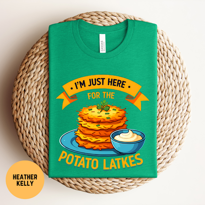 Here for the Latkes Shirt, Funny Hanukkah Tee, Jewish Holiday T-Shirt