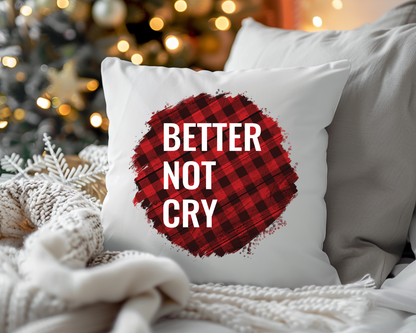 Funny Christmas Pillows, Buffalo Plaid Christmas Decor, Better Not Cry Pillow